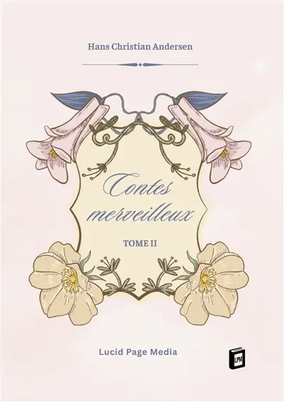 Contes merveilleux : Tome II