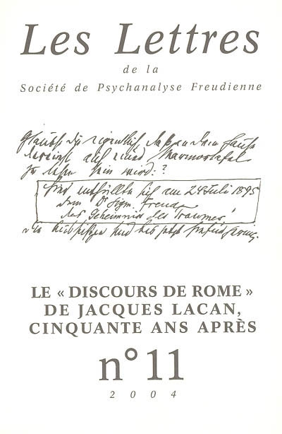 lettres de la société de psychanalyse freudienne (les), n° 11. le discours de rome de jacques lacan, cinquante ans après