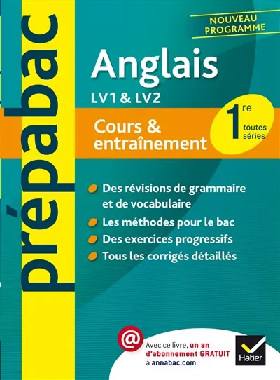 Anglais LV1 et LV2 1re toutes séries : niveau B1-B2 : cours & entraînement