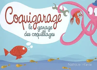 Coquigarage, le garage des coquillages