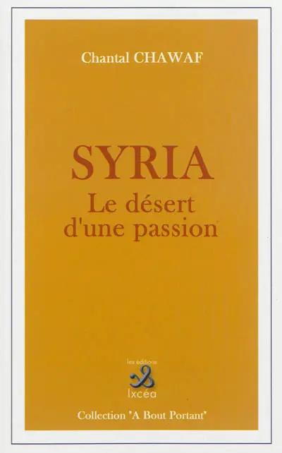 Syria, le désert d'une passion