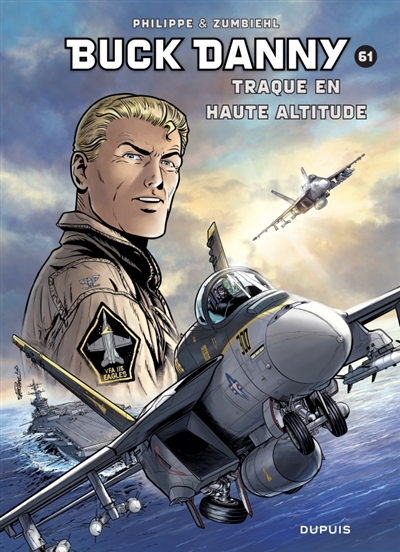 Les aventures de Buck Danny. Vol. 61. Traque en haute altitude