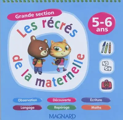 Les récrés de la maternelle, grande section : 5-6 ans
