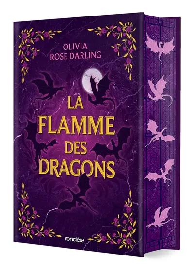 La reine du feu. Vol. 1. La flamme des dragons