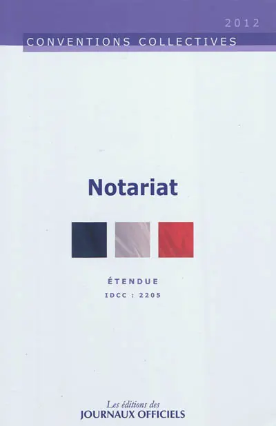 Notariat : convention collective nationale du 8 juin 2001 : IDCC 2205