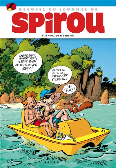 Recueil du journal de Spirou. Vol. 315. Du 19 mai au 21 juillet 2010