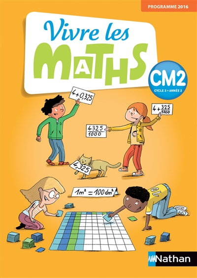 Vivre les maths CM2, cycle 3, année 2 : programme 2016