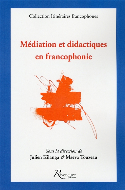 Médiation et didactiques en francophonie