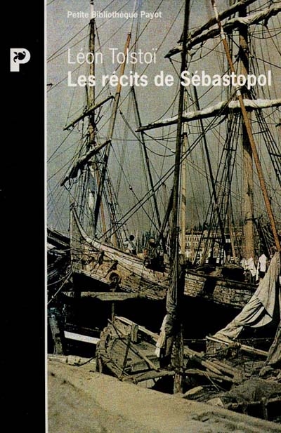 Les récits de Sébastopol