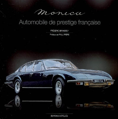 Monica : automobile de prestige française