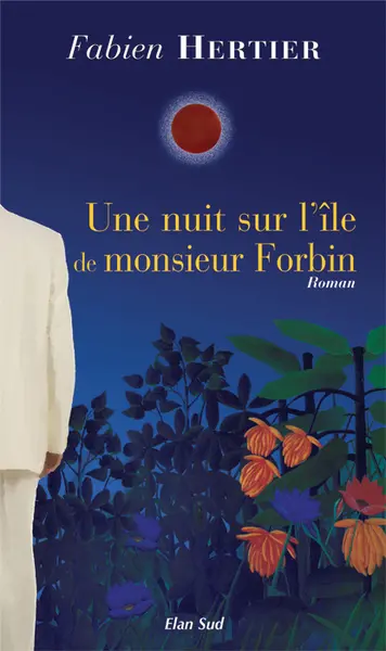 Une nuit sur l'île de monsieur Forbin