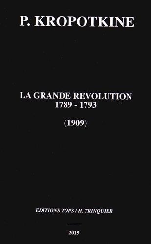 La grande Révolution : 1789-1793 : 1909