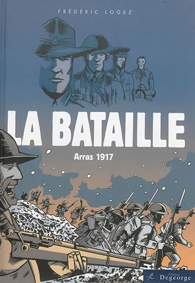 La bataille : Arras, 1917