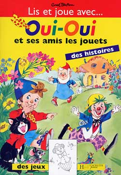 Oui-Oui et ses amis les jouets