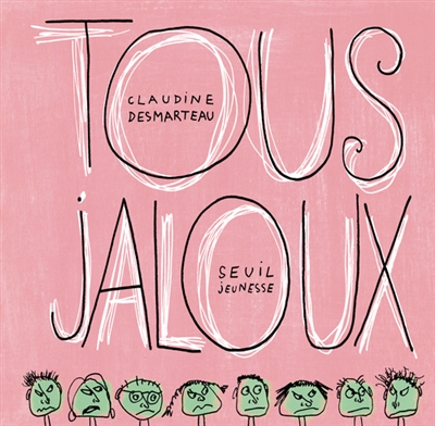 Tous jaloux