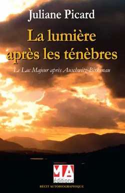 La lumière après les ténèbres : le Lac Majeur après Auschwitz-Birkenau