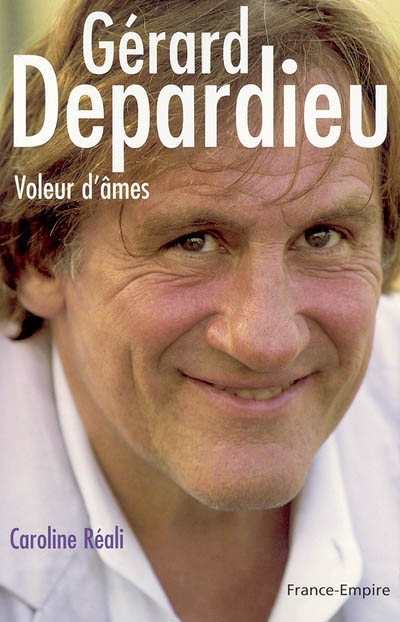 Gérard Depardieu : voleur d'âmes