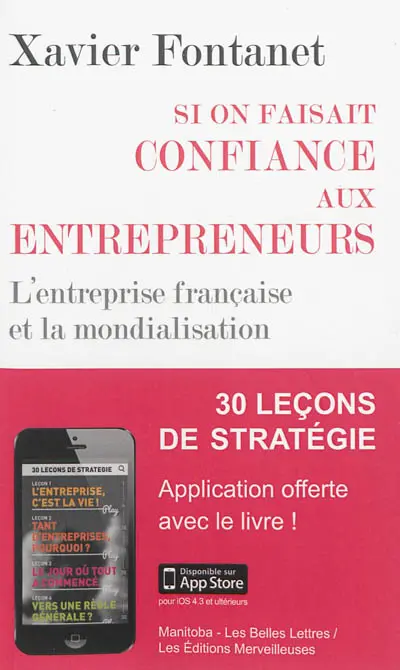 Si on faisait confiance aux entrepreneurs : les entreprises françaises et la mondialisation