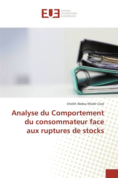 Analyse du Comportement du consommateur face aux ruptures de stocks