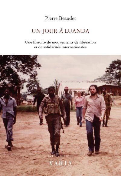 Un jour à Luanda : histoire de mouvements de libération et de solidarités internationales