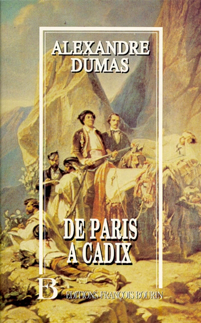 De Paris à Cadix : impressions de voyage