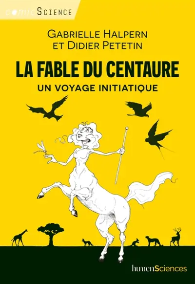 La fable du centaure : un voyage initiatique