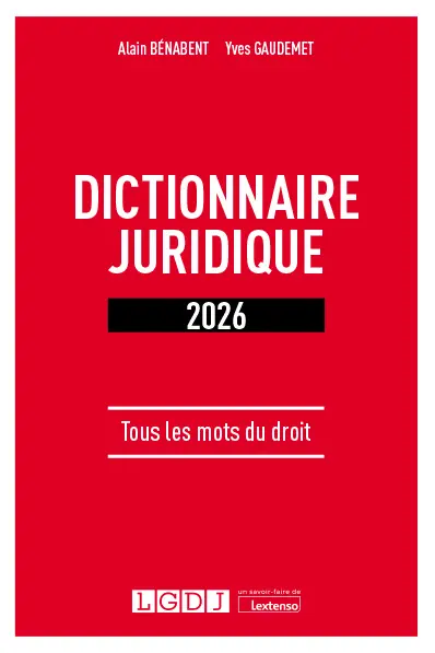 Dictionnaire juridique 2026 : tous les mots du droit