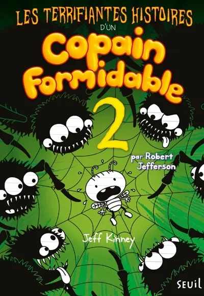 Les terrifiantes histoires d'un copain formidable : par Robert Jefferson. Vol. 2