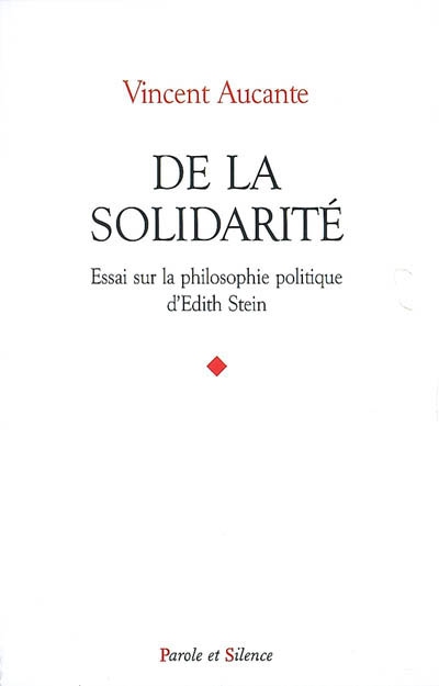 De la solidarité : essai sur la philosophie politique d'Edith Stein