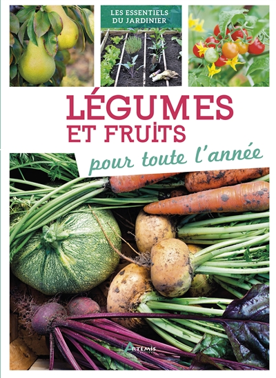 légumes et fruits pour toute l'année