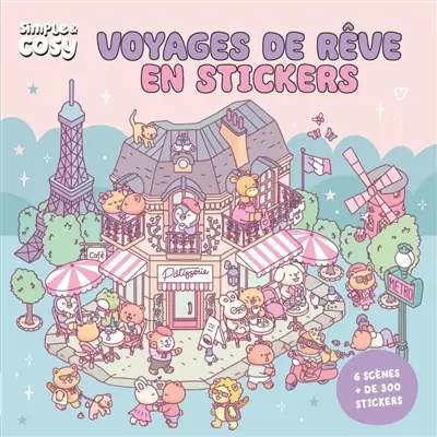 Voyages de rêve en stickers : 6 scènes, + de 300 stickers