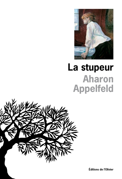 La stupeur - Aharon Appelfeld