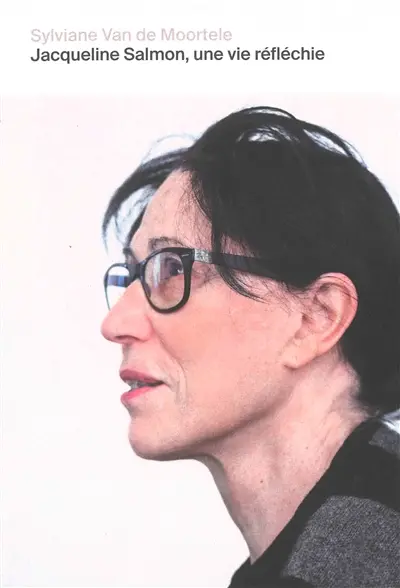 Jacqueline Salmon, une vie réfléchie