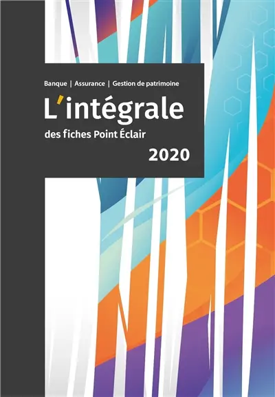 L'intégrale des fiches Point Eclair 2020