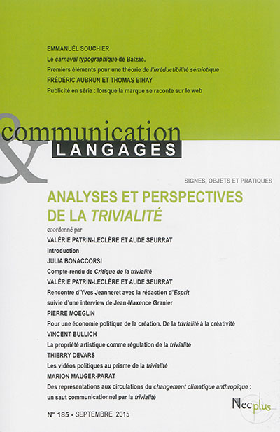 Communication & langages, n° 185. Analyses et perspectives de la trivialité