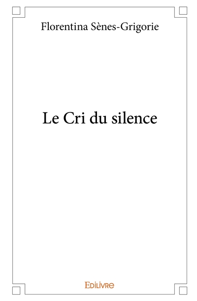 Le cri du silence