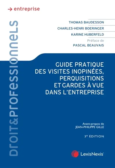 Guide pratique des visites inopinées, perquisitions et gardes à vue dans l'entreprise : comment bien se préparer ? Comment réagir de façon adaptée à tout type de visite (administrative, pénale, civile ou commerciale) ? Que faire ensuite ?