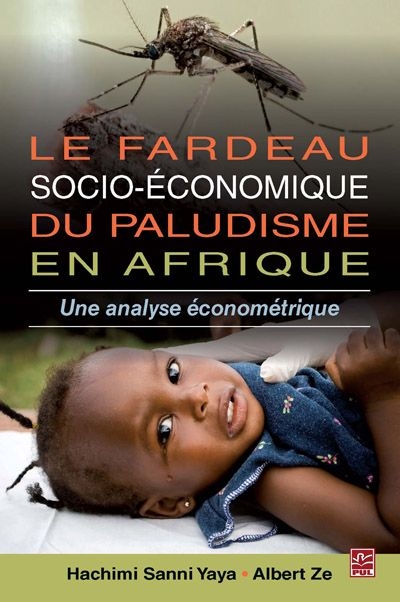 Le fardeau socio-économique du paludisme en Afrique : analyse économétrique