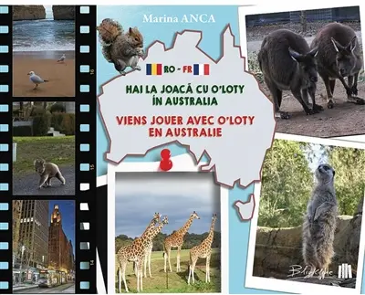 Hai la joaca cu O'Loty în Australia. Viens jouer avec O'Loty en Australie