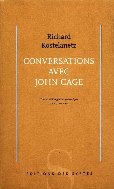 Conversations avec John Cage