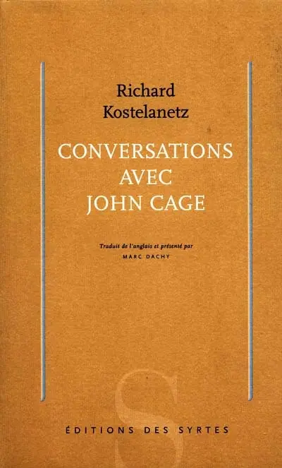 Conversations avec John Cage