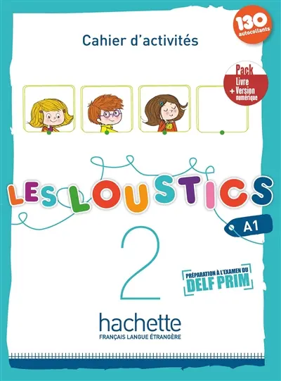 Les loustics 2, A1 : cahier d'activités : pack livre + version numérique