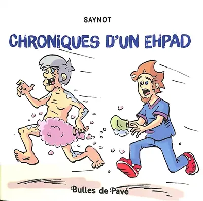 Chroniques d'un Ehpad