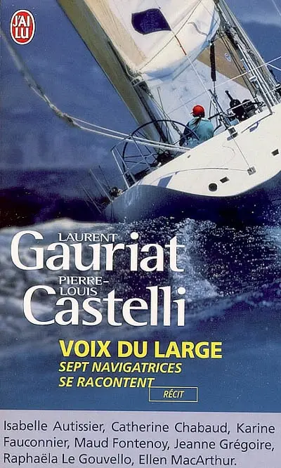 Voix du large : sept navigatrices se racontent