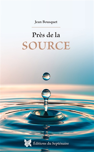 Près de la Source