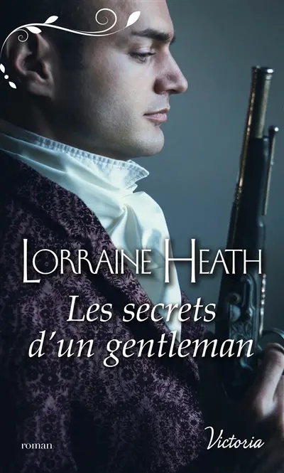 Scandaleux gentlemen. Les secrets d'un gentleman