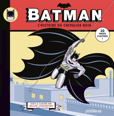 Batman : l'histoire du chevalier noir