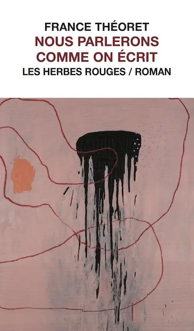 Nous parlerons comme on écrit