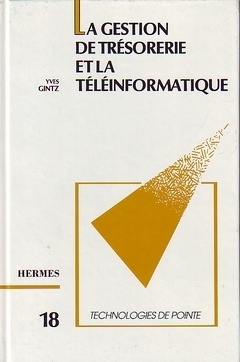 La gestion de trésorerie et téléinformatique