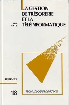 La gestion de trésorerie et téléinformatique